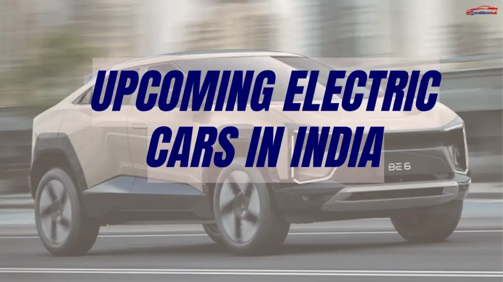 Upcoming Electric Cars in India 2026: Prices, Launch Dates & Range