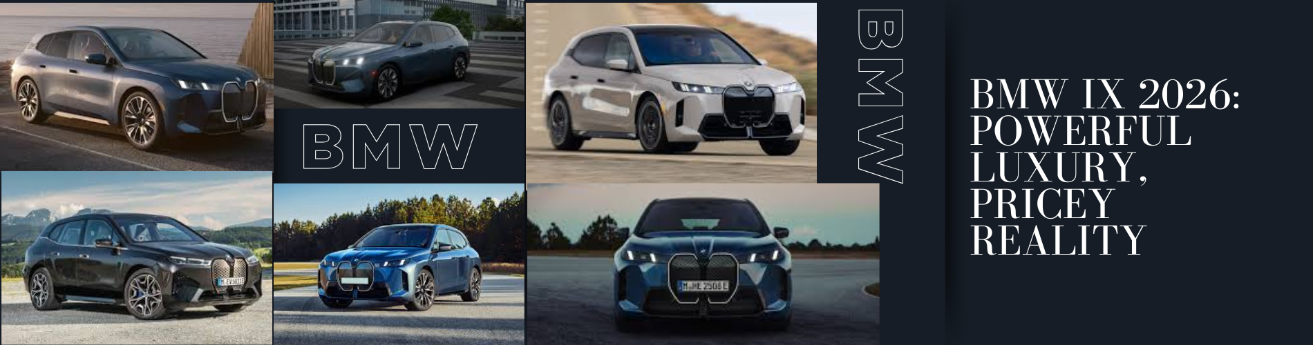 BMW iX 2026: Powerful Luxury, Pricey Reality