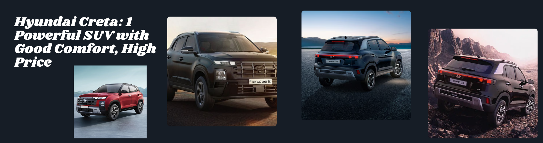 Hyundai Creta: 1 Powerful SUV with Good Comfort but High Price