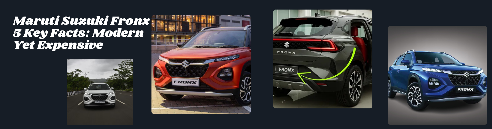 Maruti Suzuki Fronx 5 Key Facts: Modern Yet Expensive
