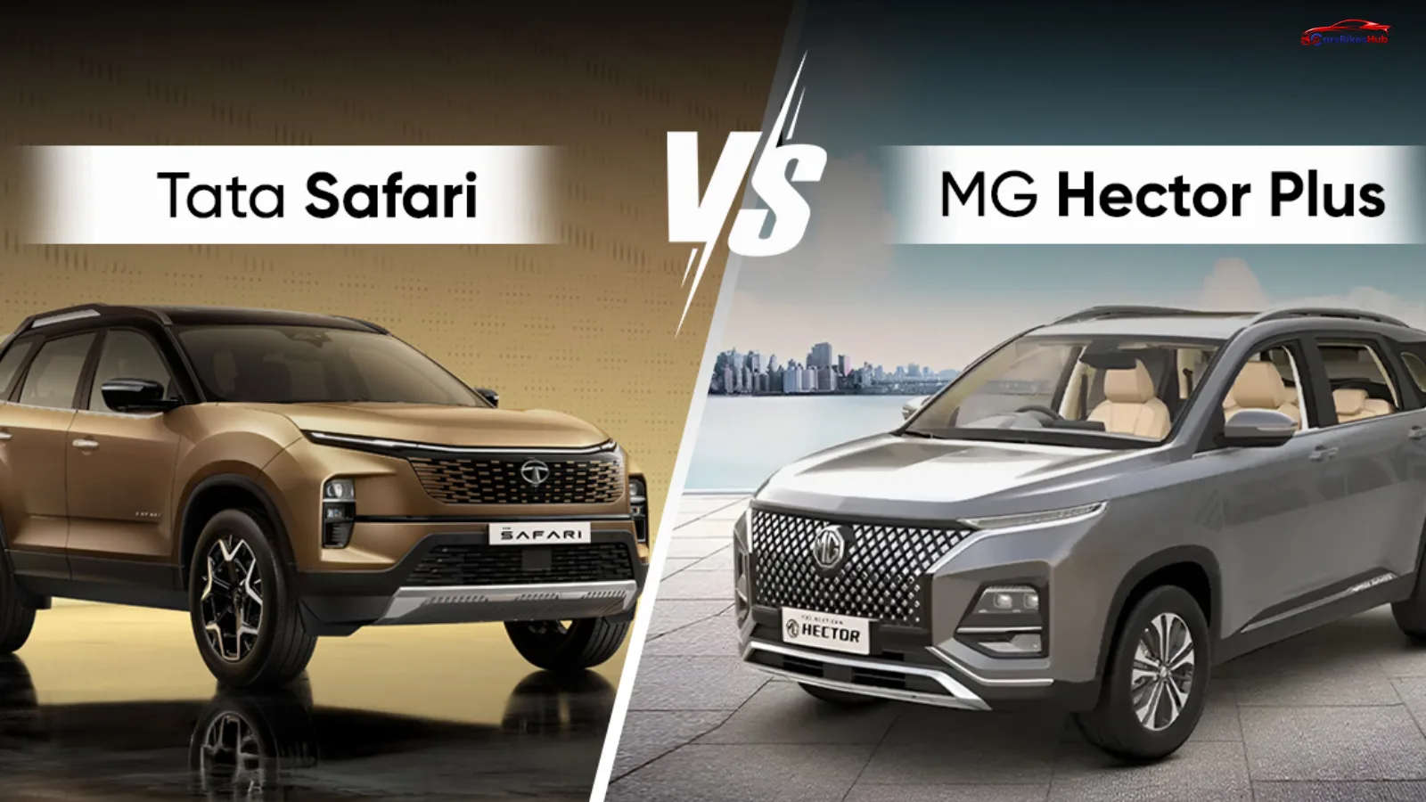 MG Hector Plus vs Tata Safari parked side by side in India