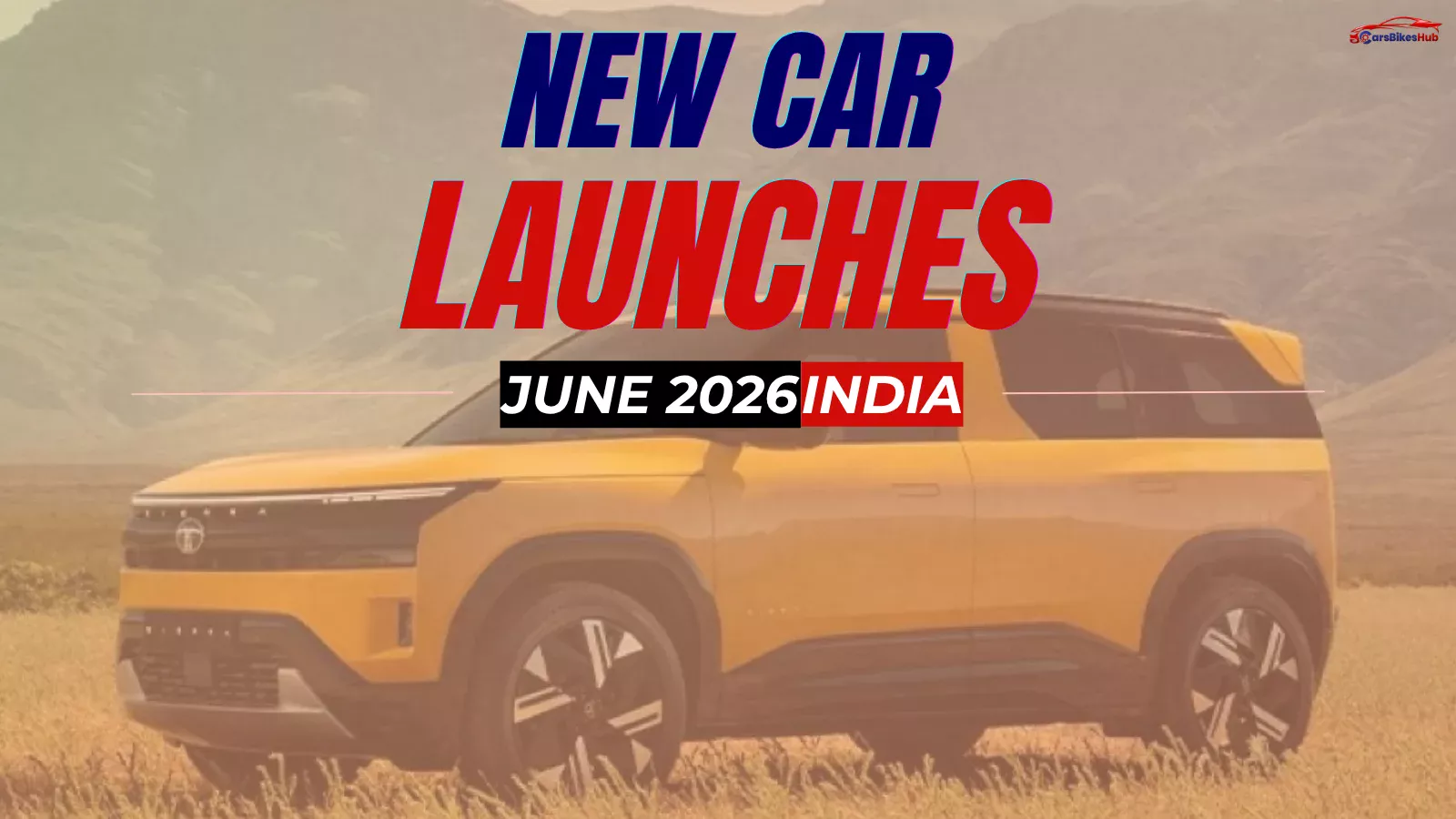 New car launches in India for June 2026 featuring upcoming models across multiple segments