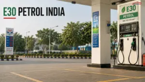 E30 Petrol India: Important Fuel Changes That May Affect You
