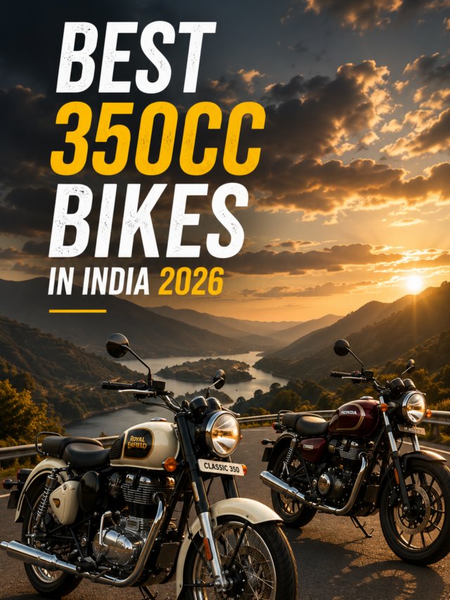 Top 350cc Bikes In India 2026: Which One Should You Buy?