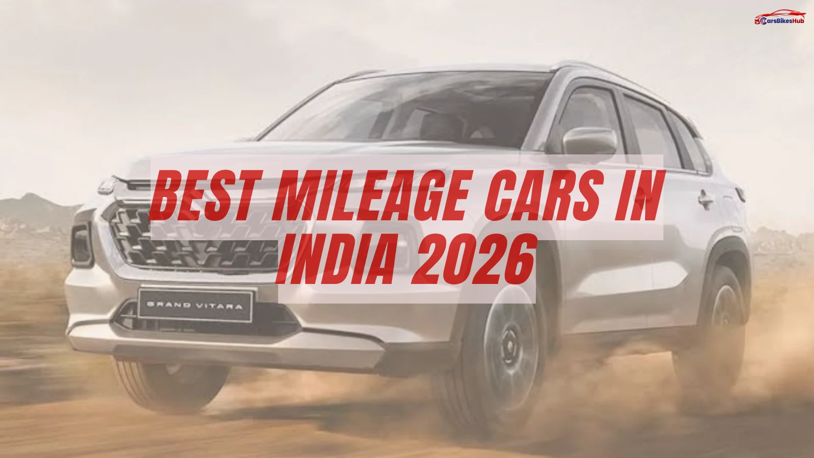 Best mileage cars in India 2026 featuring top fuel-efficient petrol, CNG, hybrid, and diesel cars