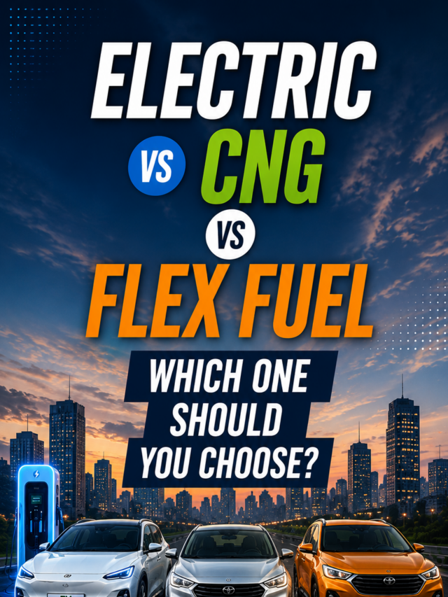 Electric vs CNG vs Flex Fuel: Which One Should You Choose?